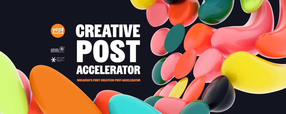 Start înscrieri la Creative Post Accelerator – primul program de post-accelerare dedicat industriilor creative și Createch din Moldova