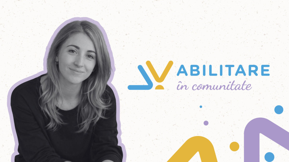 Abilitare în comunitate, pas cu pas: povestea Cristinei Iurcu