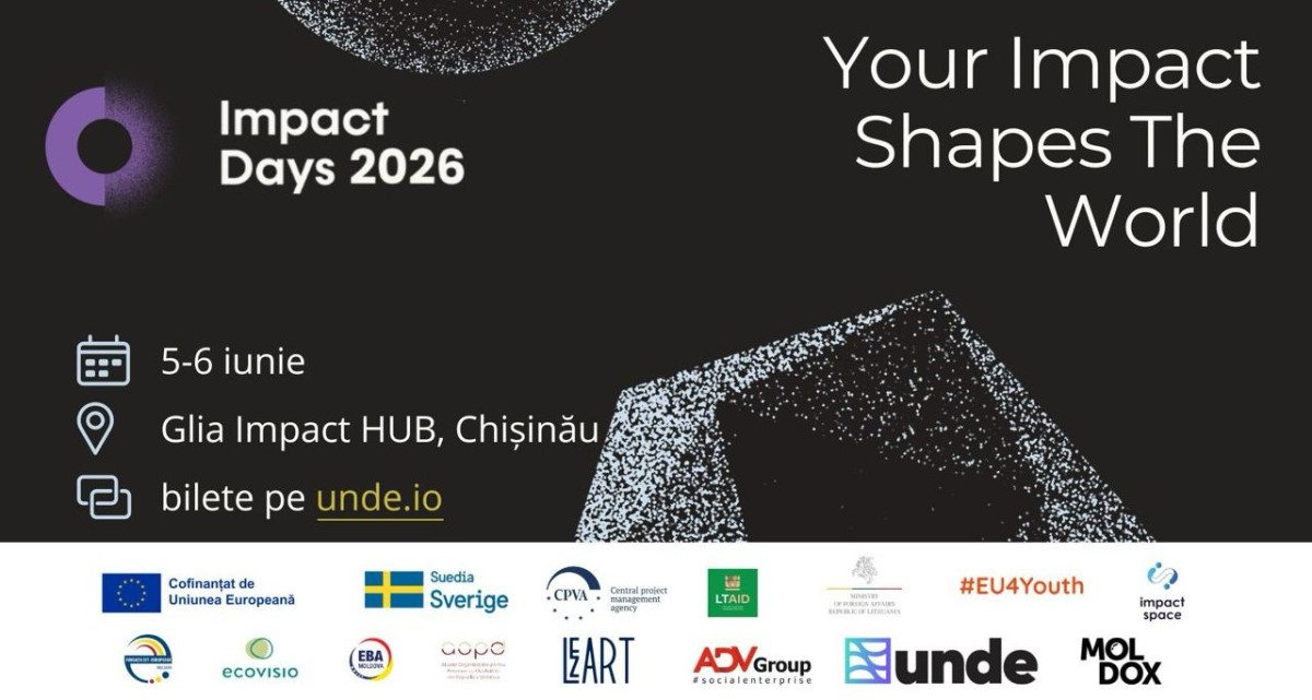 Impact Days Moldova 2026 revine cu o ediție diferită, mai practică și mai conectată la nevoile antreprenorilor