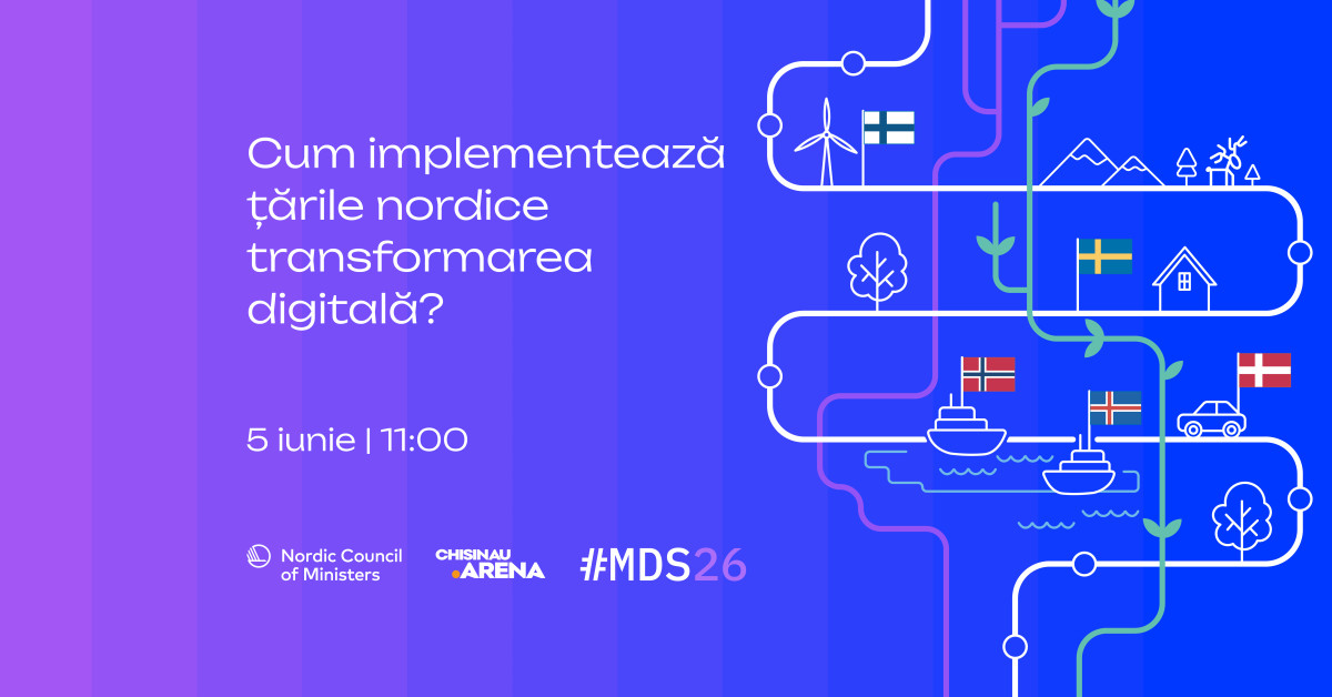 Nordic Days in Moldova: Soluții nordice de transformare digitală la Moldova Digital Summit 2026